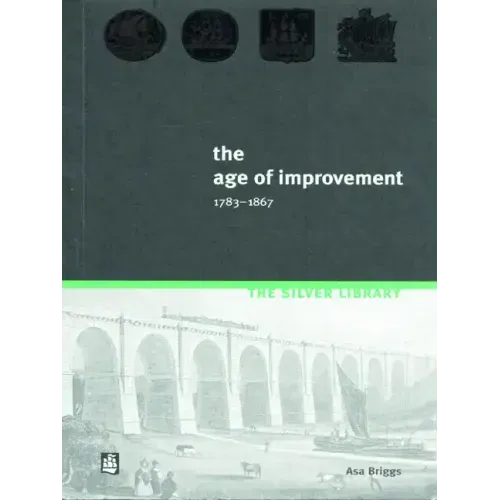 The Age of Improvement, 1783-1867
