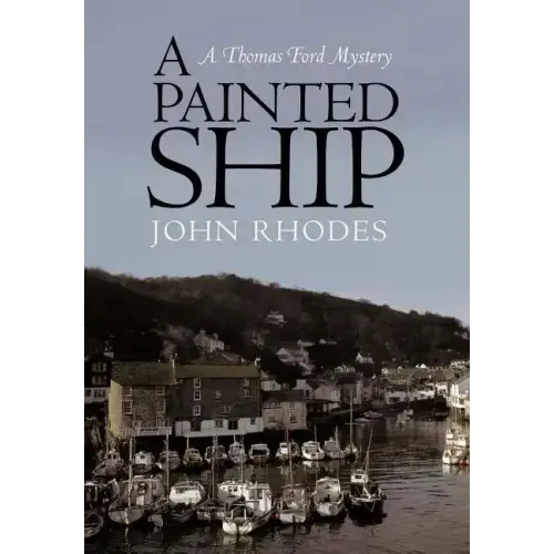 A Painted Ship: A Thomas Ford Mystery