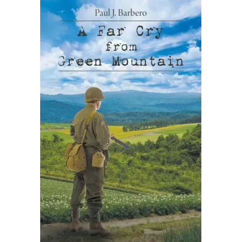 A Far Cry From Green Mountain