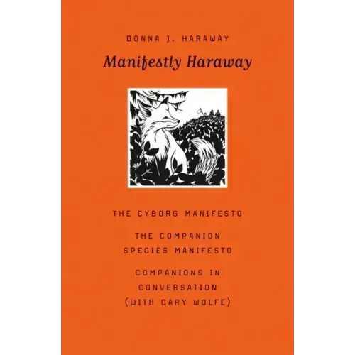 Manifestly Haraway: Volume 37