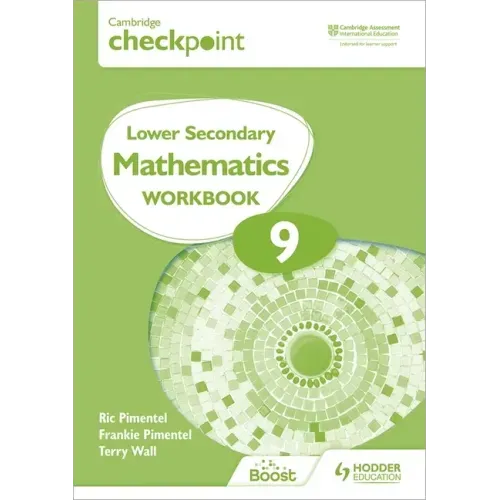 Cambridge Checkpoint Lower Secondary Mathematics Workbook 9: Hodder Education Group