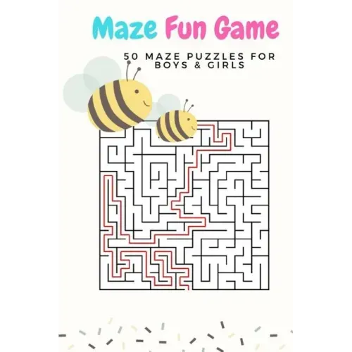 Maze Fun Game: 50 Maze Games Puzzles for Boys & Girls, Age 6+, Large Print, 1 Game Per Page