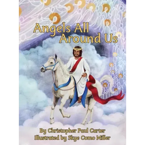 Angels All Around Us