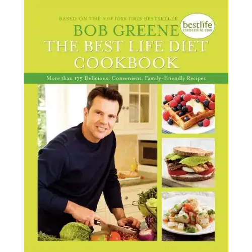 The Best Life Diet Cookbook: More Than 175 Delicious, Convenient, Family-Friend