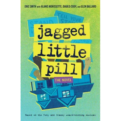 Jagged Little Pill: The Novel