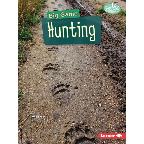 Big Game Hunting