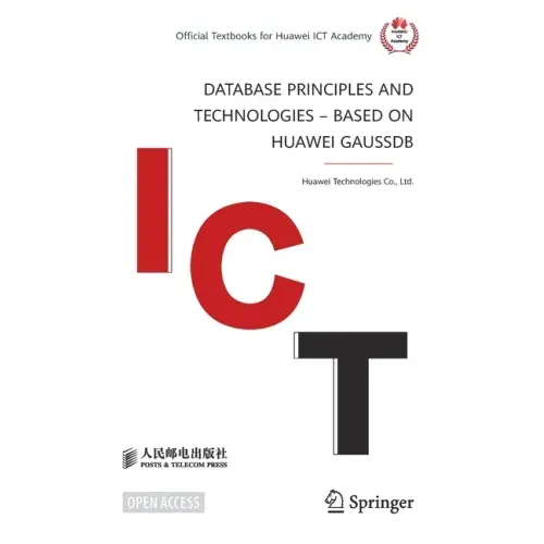 Database Principles and Technologies - Based on Huawei Gaussdb