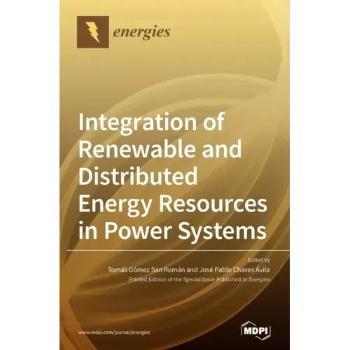 Integration of Renewable and Distributed Energy Resources in Power Systems