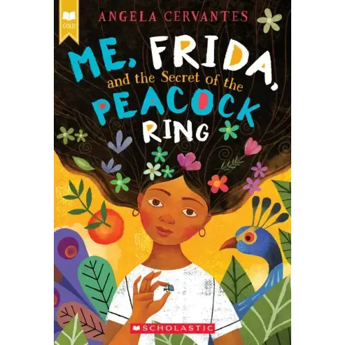 Me, Frida, and the Secret of the Peacock Ring