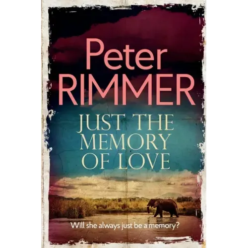 Just the Memory of Love: Will she always just be a memory?