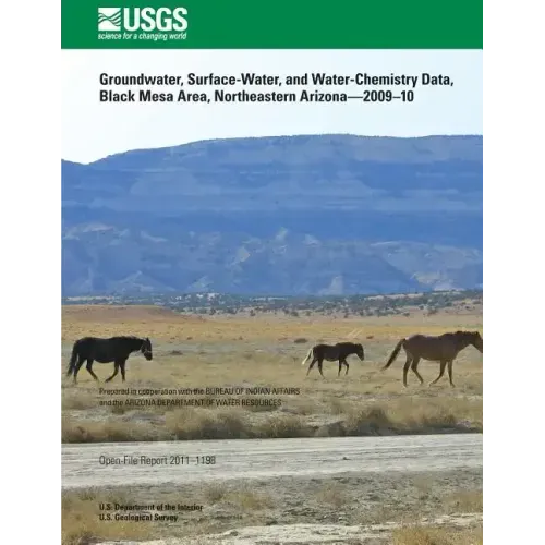 Groundwater, Surface-Water, and Water-Chemistry Data, Black Mesa Area, Northeastern Arizona?2009?10