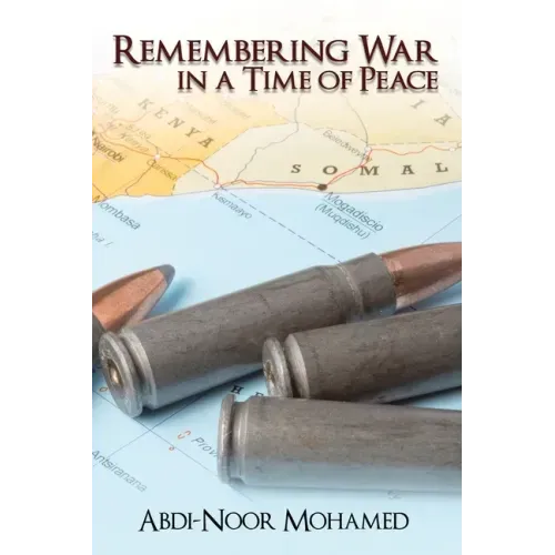 Remembering War in a Time of Peace