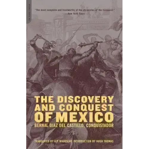 The Discovery and Conquest of Mexico 1517-1521