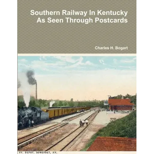 Southern Railway In Kentucky As Seen Through Postcards