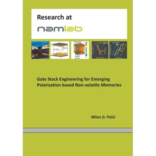 Gate Stack Engineering for Emerging Polarization based Non-volatile Memories