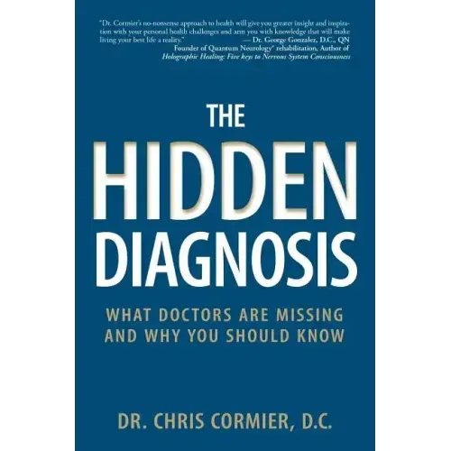 The Hidden Diagnosis: What Doctors Are Missing and Why You Should Know