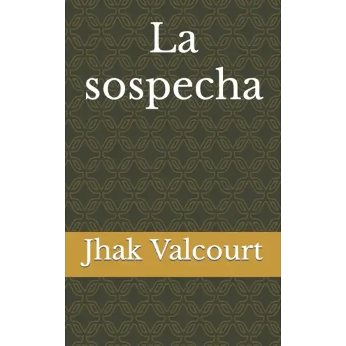 La sospecha