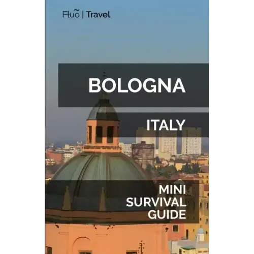 Bologna Mini Survival Guide