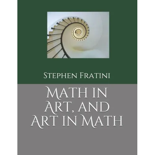 Math in Art, and Art in Math