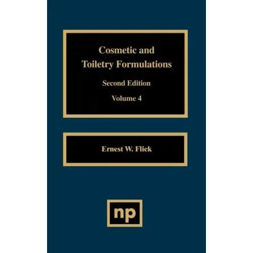 Cosmetic and Toiletry Formulations, Vol. 4