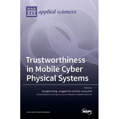 Trustworthiness in Mobile Cyber Physical Systems