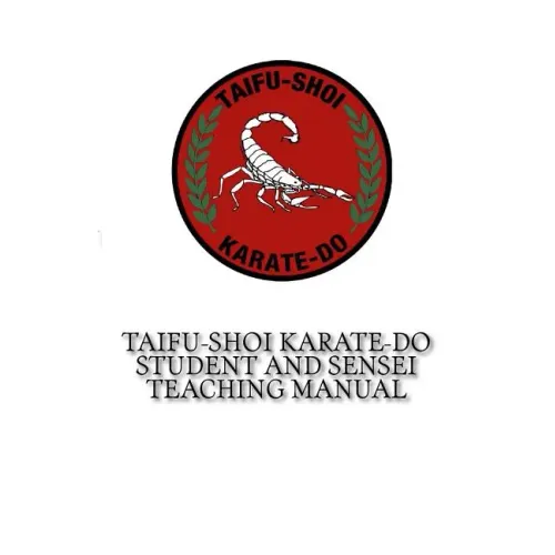 TaiFu-Shoi Karate-Do Student and Sensei Teaching Manual: For TaiFu Shoi Karate-Do Practitioners