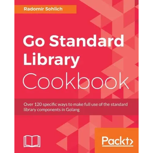Go Standard Library Cookbook