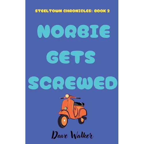 Norbie Gets Screwed