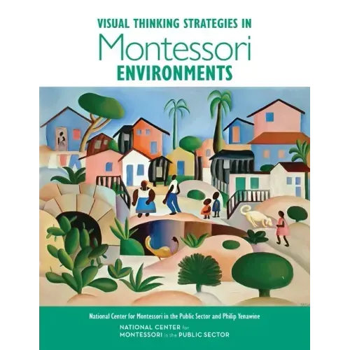 Visual Thinking Strategies in Montessori Environments