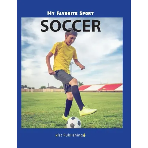 My Favorite Sport: Soccer