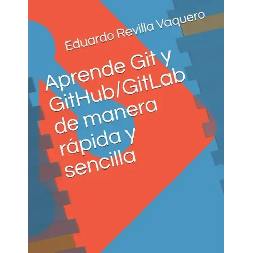 Aprende Git Y Github/Gitlab de Manera R