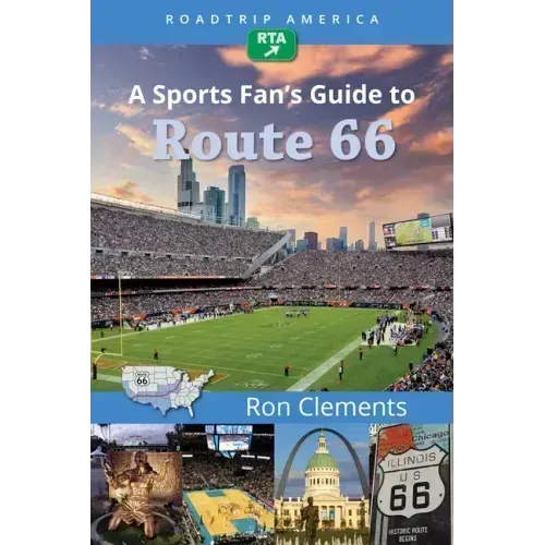 Roadtrip America a Sports Fan's Guide to Route 66