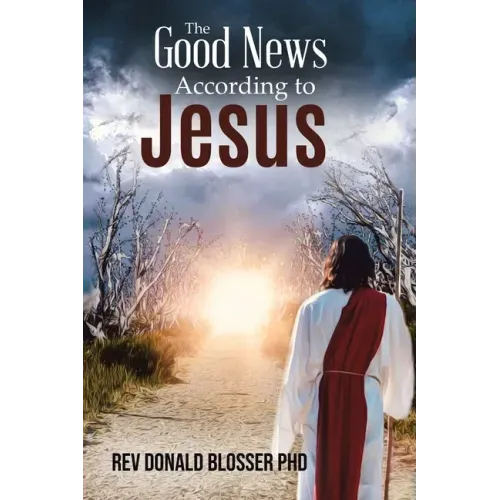 The Good News According to Jesus