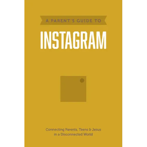 A Parent's Guide to Instagram