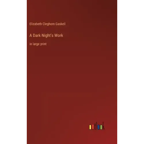 A Dark Night's Work: in large print