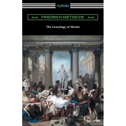The Genealogy of Morals