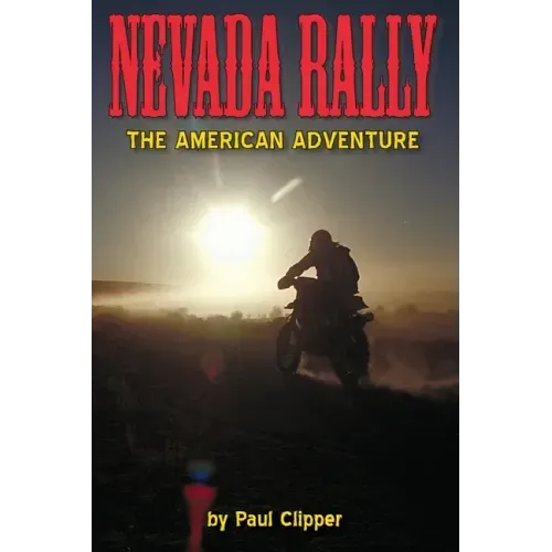 Nevada Rally: An American Adventure