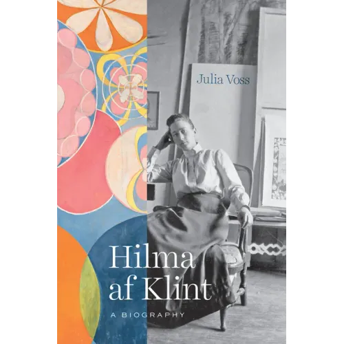Hilma AF Klint: A Biography