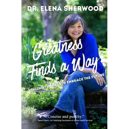 Greatness Finds a Way: Facing the Past to Embrace the Future
