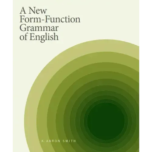 A New Form-Function Grammar of English