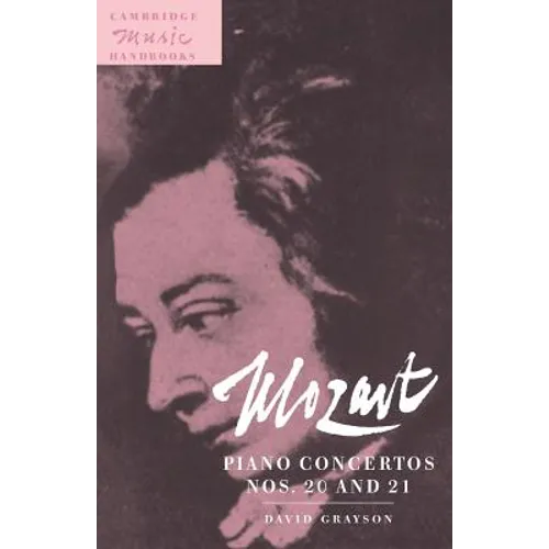 Mozart: Piano Concertos Nos. 20 and 21