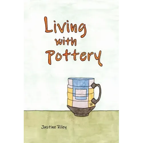 Living with Pottery