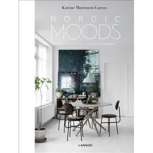 Nordic Moods: A Guide to Successful Interior Decoration