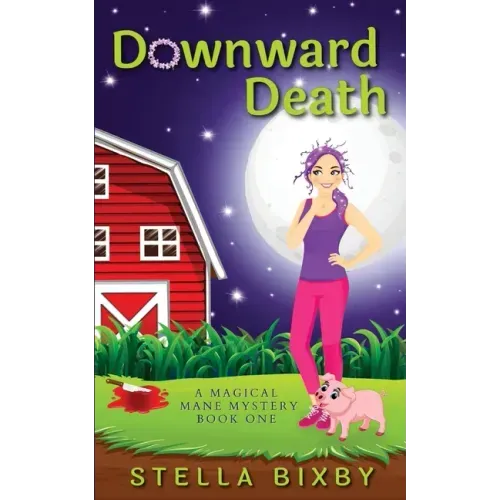 Downward Death: A Magical Mane Mystery