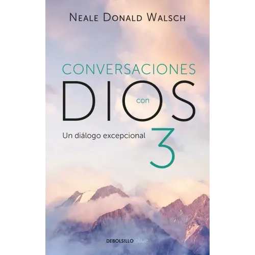 Conversaciones Con Dios: Un Diálogo Excepcional / Conversations with God. an Uncommon Dialogue