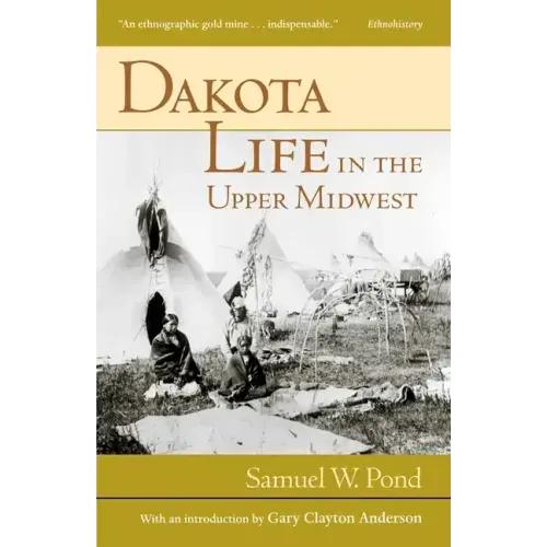 Dakota Life in the Upper Midwest
