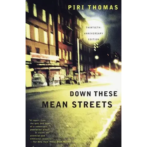 Down These Mean Streets: A Memoir