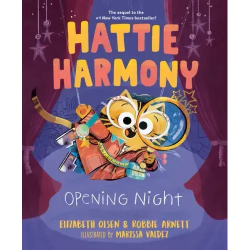 Hattie Harmony: Opening Night