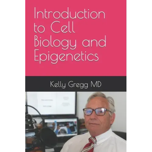 Introduction to Cell Biology and Epigenetics