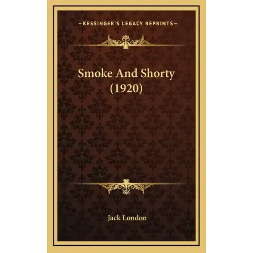 Smoke And Shorty (1920)